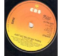 SINE - SINE - JUST LET ME DO MY THING - 7 inch vinyl / 45