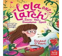 Sinead O'Hart Lola & Larch Save the Sunshine Spell Paperback Book Sinead O'Hart Multicolor