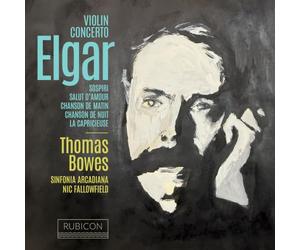 Sinfonia Arcadiana, Nicholas Fallowfield, Thomas Bowes - Elgar: Violin Concerto