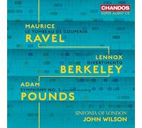 Maurice Ravel, Lennox Berkeley, Adam Pounds: Orchestral Works