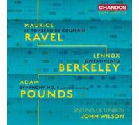 Maurice Ravel, Lennox Berkeley, Adam Pounds: Orchestral Works