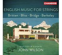 Sinfonia Of London/Wilson - English Music for Strings (Britten, Bliss, Bridge, Berkeley)
