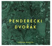 Sinfonia Varsovia - Penderecki, Dvořák