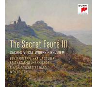SINFONIEORCH.BASEL/ BOLTON, IVO The Secret Fauré 3: Sacred Voca (CD) (US IMPORT)