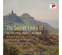Sinfonieorchester Basel - Secret Faure 3: Sacred..