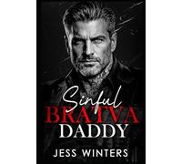 Sinful Bratva Daddy: An Age Gap Fake Fiancée Enemies to Lovers Romance (Wicked Bratva Daddies)