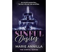 Sinful Desires: A Forbidden Bodyguard Dark Romance (The Sinful Series)
