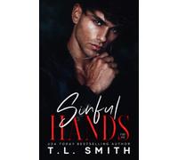 Sinful Hands: (Lucas & Chanel #1) (Chained Hearts Duet Series)