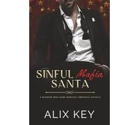 Sinful Mafia Santa: An Irish Mafia Christmas Hockey Best Friend's Little Sister Second Chance Billionaire Romance (Diamond Ring Sinful Mafia Series)