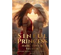 Sinful Princess: Hate, Love & Secrets (Sin Series #3)