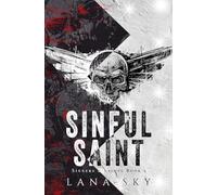 Sinful Saint: A Dark MC Romance: 1 (Sinners & Saints)