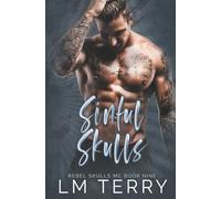 Sinful Skulls: 9 (Rebel Skull MC Series)