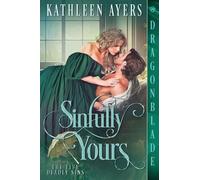 Sinfully Yours: 4 (The Five Deadly Sins)