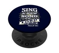 Sing a New Song to the LORD PopSockets Adhesive PopGrip