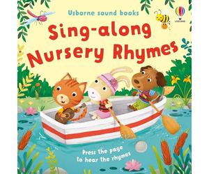 Sing-along Nursery Rhymes: An Interactive Music Book about Singing with Animal Characters, for Kids (Ages 1-3) (Sound Books)
