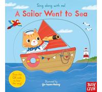 Sing Along With Me! A Sailor Went to Sea: (Sing Along with Me!)
