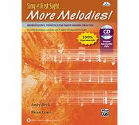 Sing at First Sight . . . More Melodies!: Reproducible Exercises for Sight-Singing Practice, Reproducible Book & Data CD