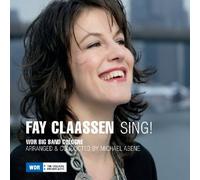 Sing! by Fay Claassen (2010-09-14)