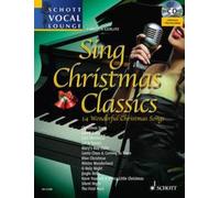 Sing Christmas Classics Vol. 4 voice (easy - intermediate) with appended piano p