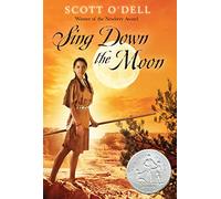 Sing Down the Moon: A Newbery Honor Award Winner