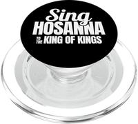 Sing Hosanna to the King Praise Worship Christian Men Women PopSockets PopGrip for MagSafe