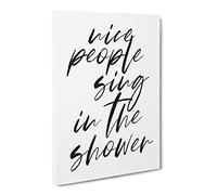 Sing In The Shower Typography Quote Canvas Print | Gallery Wrapped 30mm Frame Wall Art | 20x14 inches | Ready to Hang | Modern Typography Picture | Living Room Bedroom Lounge Office