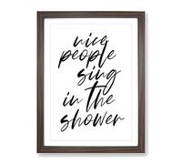 Sing In The Shower Typography Quote Framed Print | A3 Walnut Framed Wall Art | Ready to Hang | Modern Positive Affirmations Picture | Living Room Bedroom Lounge Office