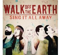 Sing It All Away [Audio CD] Walk Off The Earth [Tracked 24 Post]