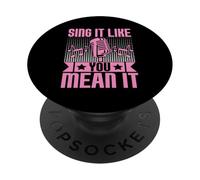 Sing It Like You Mean It Karaoke PopSockets Adhesive PopGrip