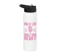 Sing It Like You Mean It Karaoke Stainless Steel Insulated Water Bottle