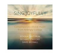 Various - Will Todd, James MacMillan, Morten Lauridsen, Ola Gjeilo, David Bednall: Sing Joyfully - Contemporary choral music from
