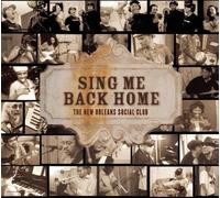 Sing Me Back Home by New Orleans Social Club (2006-04-07)