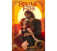 Sing Me Free: Alternate Cover (Bonded to the Gods)