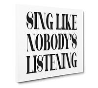 Sing Modern Typography Quote Canvas Print | Gallery Wrapped 30mm Frame Wall Art | 14x14 inches | Ready to Hang | Modern Typography Picture | Living Room Bedroom Lounge Office