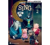 SING: MUSIC FROM THE MOTION PICTURE PVG by Hal Leonard Publishing Corporation