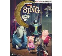 Sing | Music from the Motion Picture Soundtrack | Piano, Vocal and Guitar Chords | 16 Movie Hits for Piano, Voice, and Guitar | Perfect for Movie Music Enthusiasts