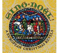Sing Noel: A European Christmas Revels