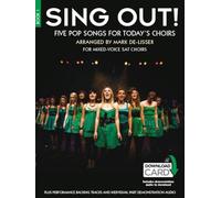 Sing Out! 5 Pop Songs For Today's Choirs - Book 1. Mixed Choir And Accomp.. Includes Audio Online: Sat With Piano Accompaniment, Includes Downloadable Audio