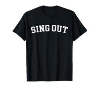 Sing Out T-Shirt