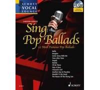 Sing Pop Ballads Book and CD Vocal and Piano Schott Music
