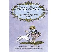 Sing-Song: A Nursery Rhyme Book (Dover Children's Classics)