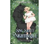 Sing Sweet Nightingale: 1 (Snowberry Novels)
