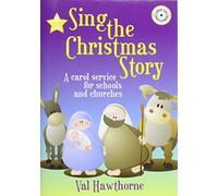 Sing the Christmas Story. Mixed Choir And Accomp..