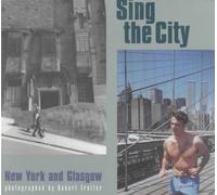 Sing the City: New York and Glasgow