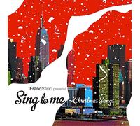 SING TO ME - CHRISTMAS SONGS