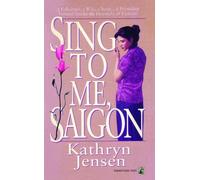 Sing to Me, Saigon