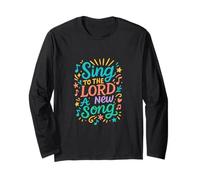 Sing to The Lord A New Song Long Sleeve T-Shirt