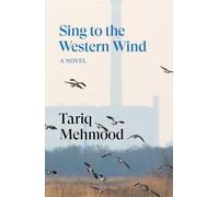 Sing to the Western Wind : A Novel
