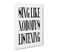Sing Typography Quote Canvas Print | Gallery Wrapped 30mm Frame Wall Art | 30x20 inches | Ready to Hang | Modern Typography Picture | Living Room Bedroom Lounge Office
