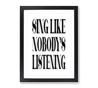 Sing Typography Quote Framed Print | A4 Black Framed Wall Art | Ready to Hang | Modern Positive Affirmations Picture | Living Room Bedroom Lounge Office